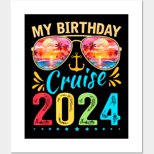 My Birthday Cruise 2024 Cruise Birthday Party Vacation Posters and Art